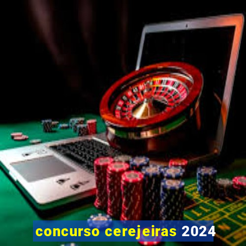 concurso cerejeiras 2024